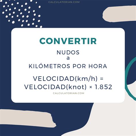 nudos a kilometros|Convertidor de Nudos a Kilómetros por hora( knot a km/h )